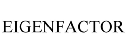 EIGENFACTOR trademark