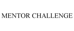MENTOR CHALLENGE trademark