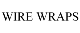 WIRE WRAPS trademark
