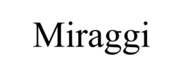 MIRAGGI trademark