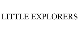 LITTLE EXPLORERS trademark