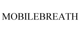MOBILEBREATH trademark