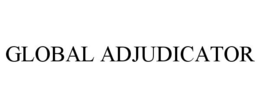 GLOBAL ADJUDICATOR trademark