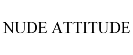 NUDE ATTITUDE trademark
