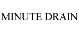MINUTE DRAIN trademark