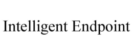 INTELLIGENT ENDPOINT trademark