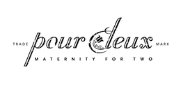 POUR DEUX MATERNITY FOR TWO TRADE MARK trademark