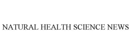 NATURAL HEALTH SCIENCE NEWS trademark