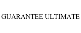 GUARANTEE ULTIMATE trademark
