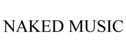 NAKED MUSIC trademark