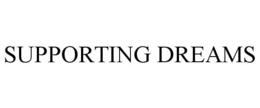 SUPPORTING DREAMS trademark