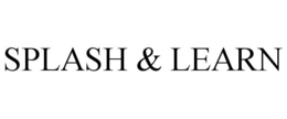 SPLASH & LEARN trademark