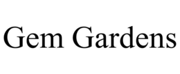 GEM GARDENS trademark