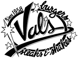 VAL'S BURGERS STEAKS & SHAKES SINCE 1958 trademark