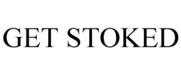 GET STOKED trademark