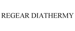 REGEAR DIATHERMY trademark