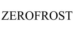 ZEROFROST trademark