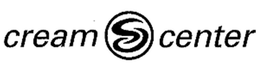 CREAM CENTER trademark