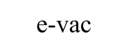 E-VAC trademark