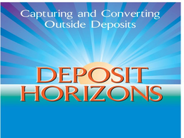 CAPTURING AND CONVERTING OUTSIDE DEPOSITS DEPOSIT HORIZONS trademark