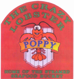 THE CRAZY LOBSTER POPPY HOME OF THE STEAMED SEAFOOD BUCKET trademark