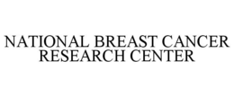 NATIONAL BREAST CANCER RESEARCH CENTER trademark