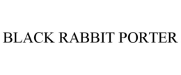 BLACK RABBIT PORTER trademark