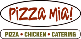 PIZZA MIA! PIZZA · CHICKEN · CATERING trademark