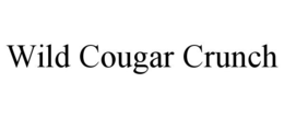 WILD COUGAR CRUNCH trademark