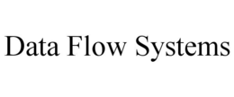 DATA FLOW SYSTEMS trademark