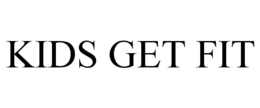KIDS GET FIT trademark