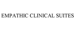 EMPATHIC CLINICAL SUITES trademark