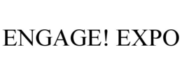 ENGAGE! EXPO trademark