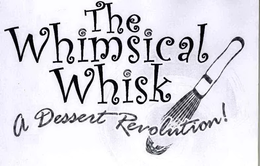 THE WHIMSICAL WHISK A DESSERT REVOLUTION! trademark
