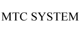 MTC SYSTEM trademark