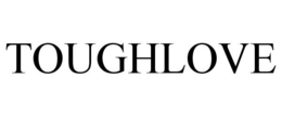 TOUGHLOVE trademark