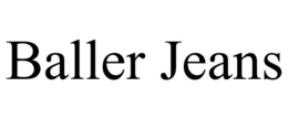 BALLER JEANS trademark