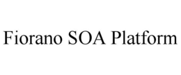 FIORANO SOA PLATFORM trademark
