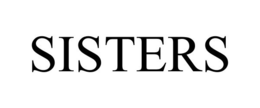 SISTERS trademark