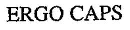 ERGOCAPS trademark