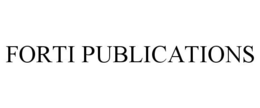 FORTI PUBLICATIONS trademark