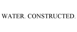 WATER. CONSTRUCTED. trademark