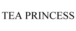 TEA PRINCESS trademark