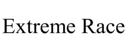 EXTREME RACE trademark