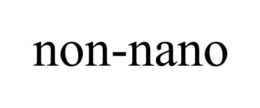 NON-NANO trademark