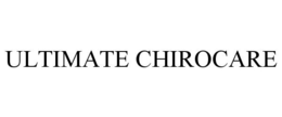 ULTIMATE CHIROCARE trademark