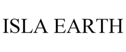 ISLA EARTH trademark