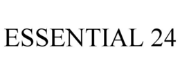 ESSENTIAL 24 trademark