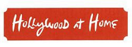 HOLLYWOOD AT HOME trademark