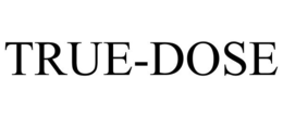 TRUE-DOSE trademark
